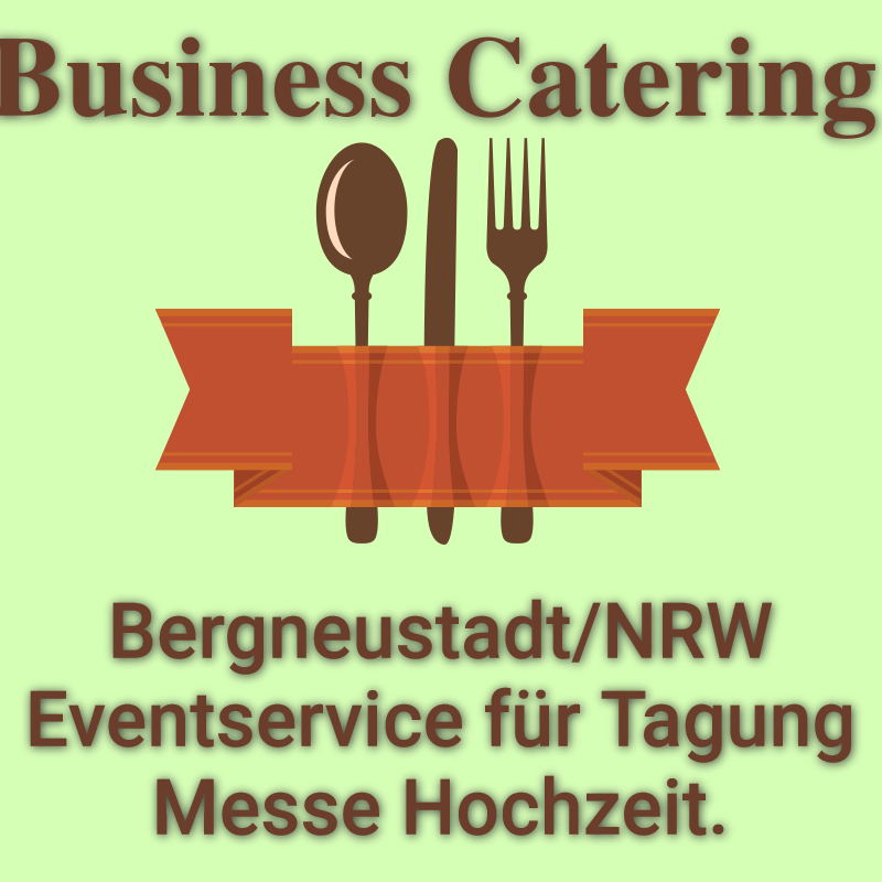 Bergneustadt NRW Eventservice für Tagung Messe Hochzeit.