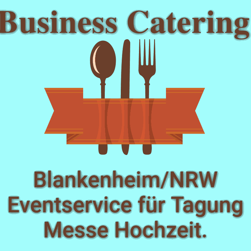 Blankenheim NRW Eventservice für Tagung Messe Hochzeit.