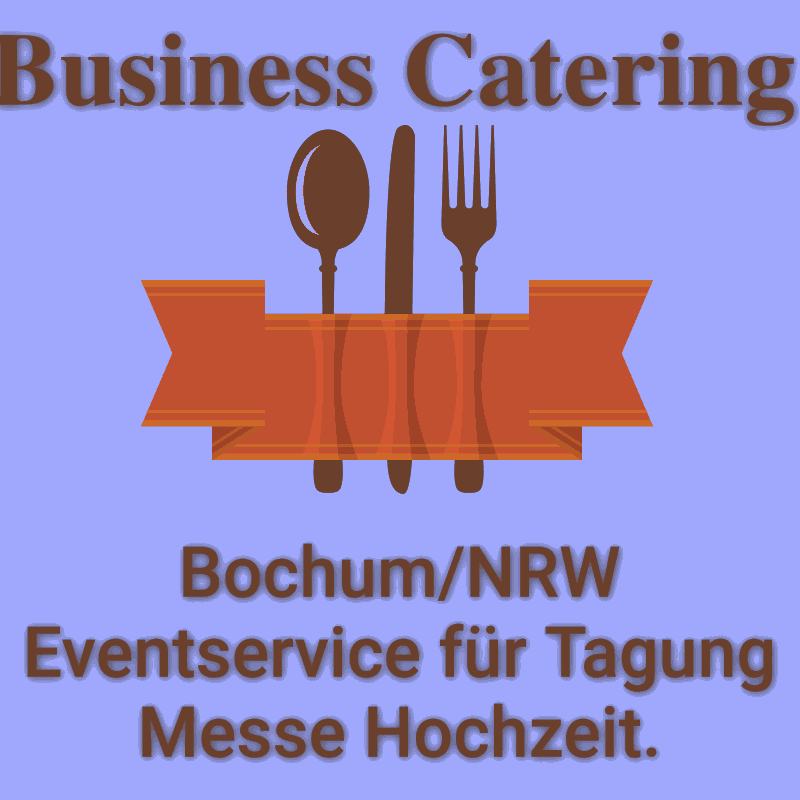Bochum NRW Eventservice für Tagung Messe Hochzeit.
