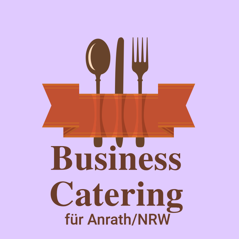 Business Catering für Anrath NRW Eventservice für Tagung Messe Hochzeit.