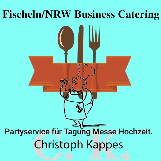 Fischeln/NRW Partyservice für Tagung Messe Hochzeit. | Business Catering