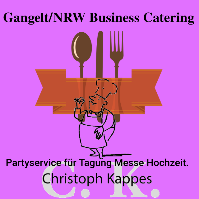 Gangelt/NRW Partyservice für Tagung Messe Hochzeit. | Business Catering