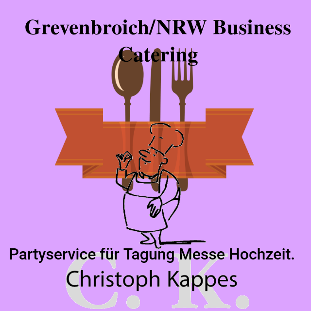 Grevenbroich/NRW Partyservice für Tagung Messe Hochzeit. | Business Catering