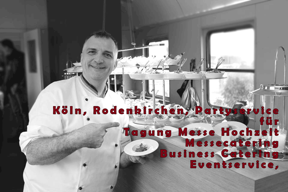Köln,-Rodenkirchen-NRW-Partyservice-für-Tagung-Messe-Hochzeit.